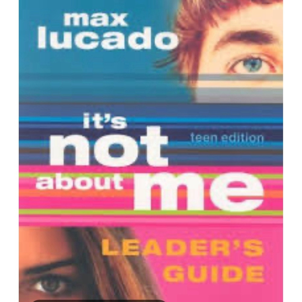 It's Not About Me Teen Edition [Paperback] Lucado, Max